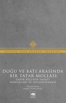 Doğu ve Batı Arasında Bir Tatar Mollası - 1