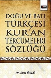 Doğu ve Batı Türkçesi Kur’an Tercümeleri Sözlüğü - Eğitim Yayınevi - Ders Kitapları