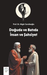 Doğu ve Batıda İnsan ve Şahsiyet - Post Yayınevi
