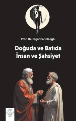 Doğu ve Batıda İnsan ve Şahsiyet - 1