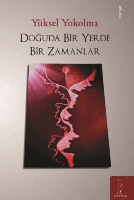 Doğuda Bir Yerde Bir Zamanlar - 1