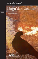 Doğu’dan Uzakta - Yapı Kredi Yayınları