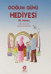 Doğum Günü Hediyesi İlk Namaz - Gonca Yayınevi