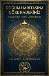 Doğum Haritasına Göre Kaderiniz - Hatem`ül Enbiya Yayıncılık
