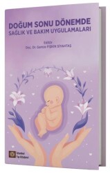 Doğum Sonu Dönemde Sağlık ve Bakım Uygulamaları - İstanbul Tıp Kitabevi
