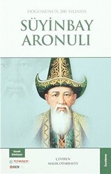 Doğumunun 200. Yılında Süyinbay Aronulı - Bengü Yayınları