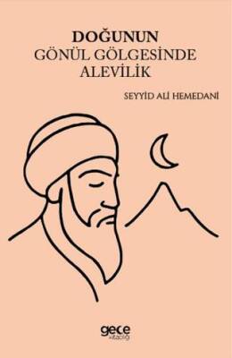 Doğunun Gönül Gölgesinde Alevilik - 1