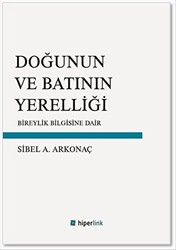 Doğunun ve Batının Yerelliği - Hiperlink Yayınları