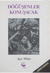 Döğüşenler Konuşacak - Belge Yayınları