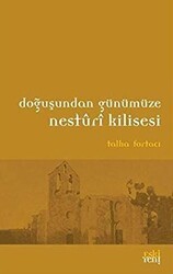 Doğuşundan Günümüze Nesturi Kilisesi - Eski Yeni Yayınları