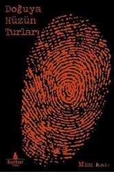 Doğuya Hüzün Turları - Barbar Kitap
