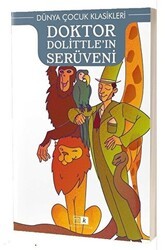 Doktor Dolittle’ın Serüveni - Dünya Çocuk Klasikleri - Mirhan Kitap