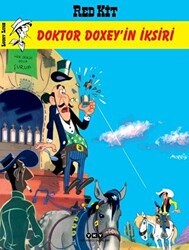 Doktor Doxey’in İksiri Red Kit Serüvenleri 5 - Yapı Kredi Yayınları