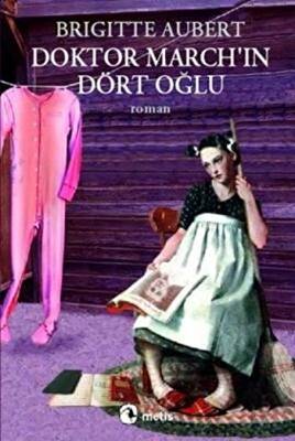 Doktor March’ın Dört Oğlu - 1