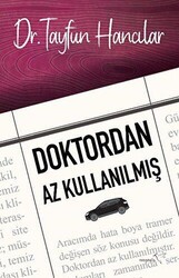 Doktordan Az Kullanılmış - Müptela Yayınları
