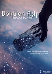 Dökülen Aşk - İkinci Adam Yayınları