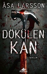 Dökülen Kan - Pegasus Yayınları