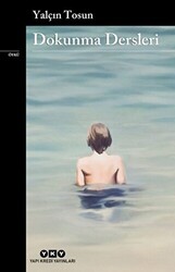 Dokunma Dersleri - Yapı Kredi Yayınları
