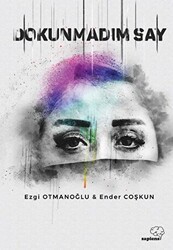 Dokunmadım Say - Sapiens Yayınları