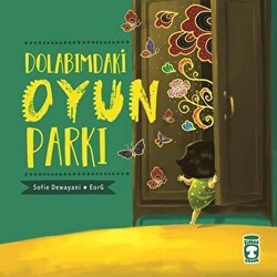 Dolabımdaki Oyun Parkı - Timaş Çocuk