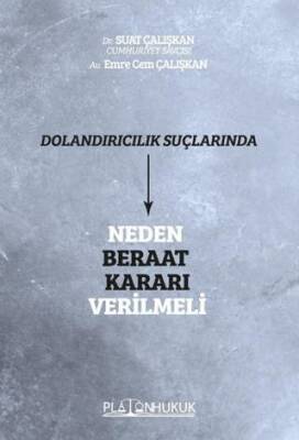 Dolandırıcılık Suçlarında Neden Beraat Kararı Verilmeli - 1