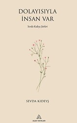 Dolayısıyla İnsan Var - Agah Yayınları