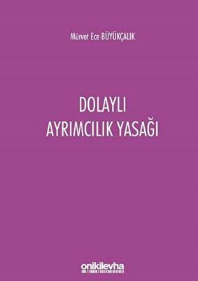 Dolaylı Ayrımcılık Yasağı - 1