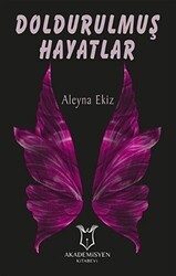 Doldurulmuş Hayatlar - Akademisyen Kitabevi