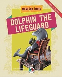 Dolphin The Lifeguard - Vak Vak Yayınları