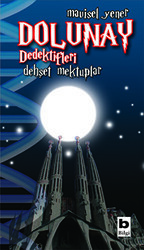 Dolunay Dedektifleri - Dehşet Mektuplar - Bilgi Yayınevi