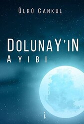 Dolunay`ın Ayıbı - İkinci Adam Yayınları