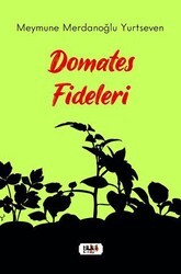 Domates Fideleri - Tilki Kitap