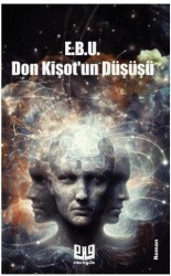 Don Kişot`un Düşüşü - Vaveyla Yayıncılık