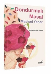 Dondurmalı Masal - İndigo Çocuk