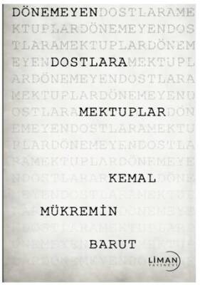 Dönemeyen Dostlara Mektuplar - 1