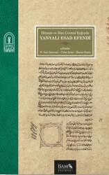 Dönemi ve İlim Çevresi Işığında Yanyalı Esad Efendi - İsam Yayınları