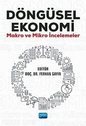 Döngüsel Ekonomi - Nobel Akademik Yayıncılık