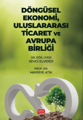 Döngüsel Ekonomi, Uluslararası Ticaret ve Avrupa Birliği - 1