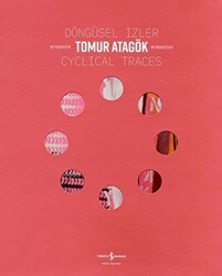 Döngüsel İzler - Cyclical Traces - İş Bankası Kültür Yayınları