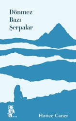 Dönmez Bazı Şerpalar - Edebiyatist