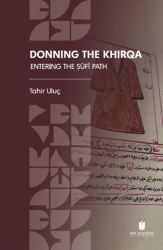 Donning the Khirqa: Entering the Ṣufi Path - 1
