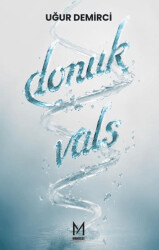 Donuk Vals - Manifest Yayınları