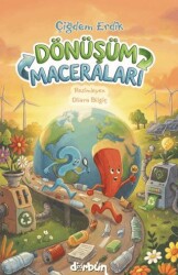 Dönüşüm Maceraları - Dürbün Kitap