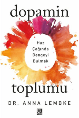 Dopamin Toplumu - 1