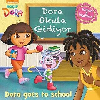 Dora Okula Gidiyor - Kaşif Dora - Dora Goes to School