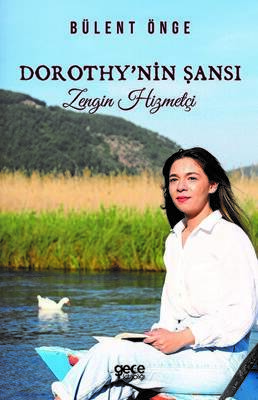 Dorothy`nin Şansı - 1
