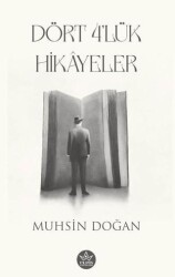 Dört 4 `lük Hikâyeler - Elpis Yayınları