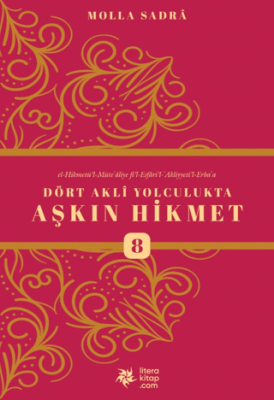 Dört Akli Yolculukta Aşkın Hikmet 8 - 1