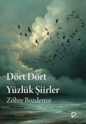 Dört Dört Yüzlük Şiirler - 1