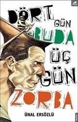 Dört Gün Buda, Üç Gün Zorba - Kara Karga Yayınları